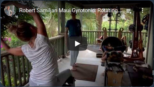 Bob-Samiljan-Maui Hawaii _ Gyrotonic-video